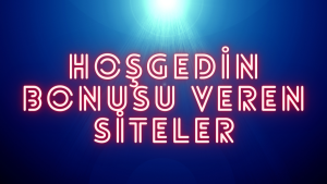 hoşgeldin bonusu veren siteler