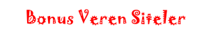 Bonus Veren Siteler: En Yeni Siteler